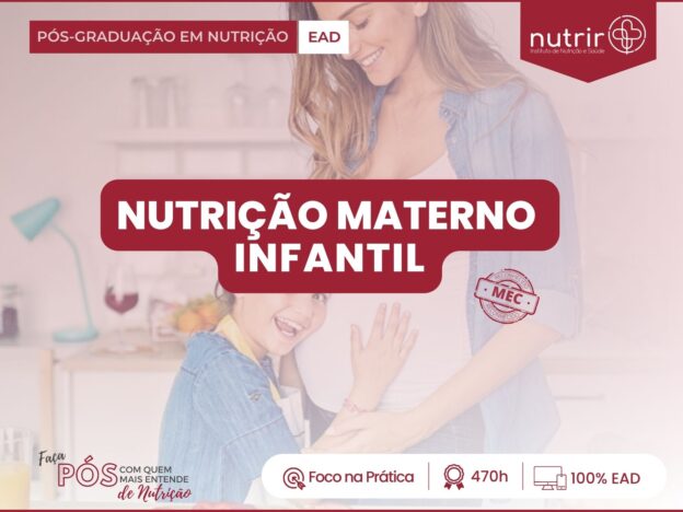 PÓS-GRADUAÇÃO EM NUTRIÇÃO MATERNO INFANTIL