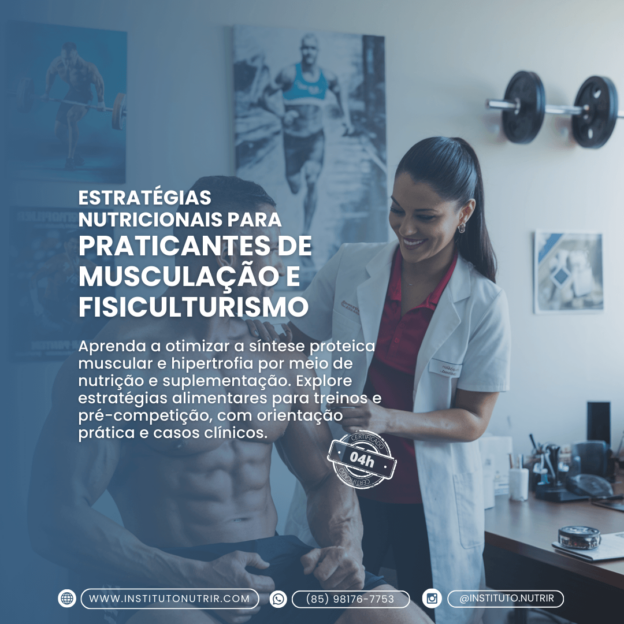 Estratégias Nutricionais para Praticantes de Musculação e Fisiculturismo