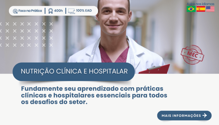 PÓS-GRADUAÇÃO EM NUTRIÇÃO CLÍNICA E HOSPITALAR