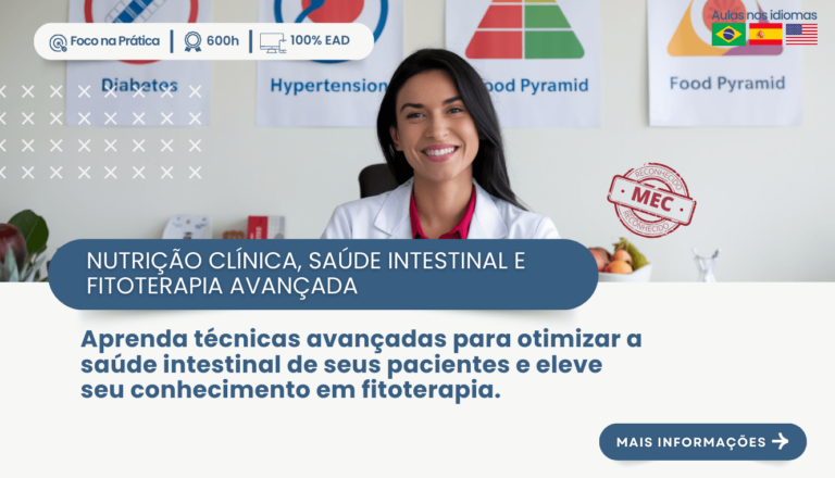 PÓS-GRADUAÇÃO EM NUTRIÇÃO CLÍNICA, SAÚDE INTESTINAL E FITOTERAPIA AVANÇADA