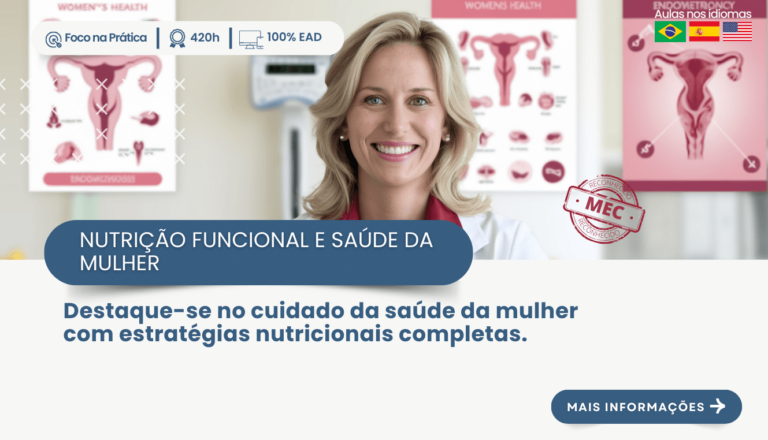 PÓS-GRADUAÇÃO EM NUTRIÇÃO FUNCIONAL & SAÚDE DA MULHER