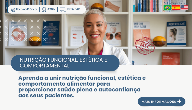 PÓS-GRADUAÇÃO EM NUTRIÇÃO FUNCIONAL, ESTÉTICA E COMPORTAMENTAL