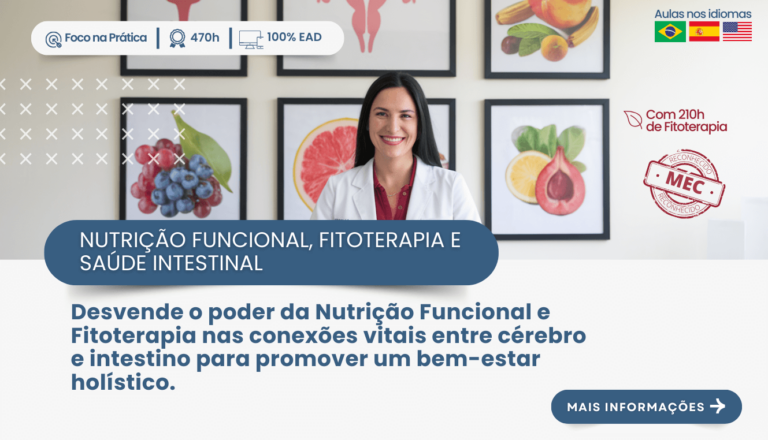 PÓS-GRADUAÇÃO EM NUTRIÇÃO FUNCIONAL, FITOTERAPIA E SAÚDE INTESTINAL